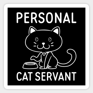 Personal Cat Servant Magnet